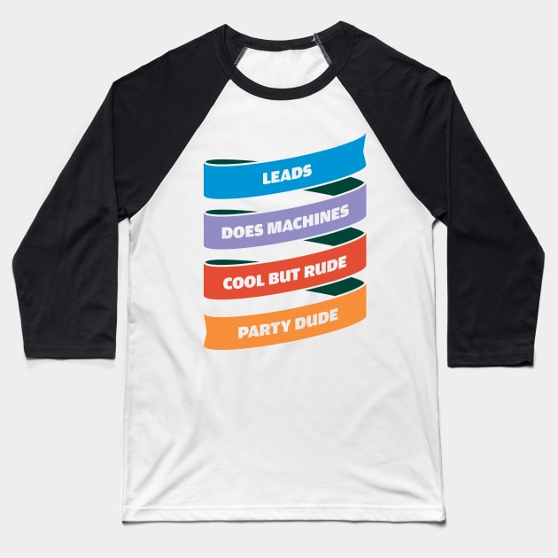 Cool But Rude Baseball T-Shirt by Mouse